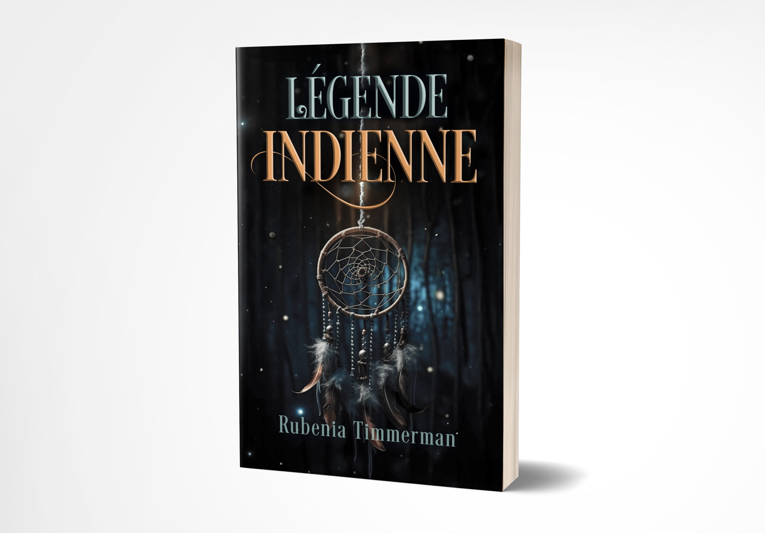 Couverture Légende indienne, roman urban fantasy de Rubenia Timmerman
